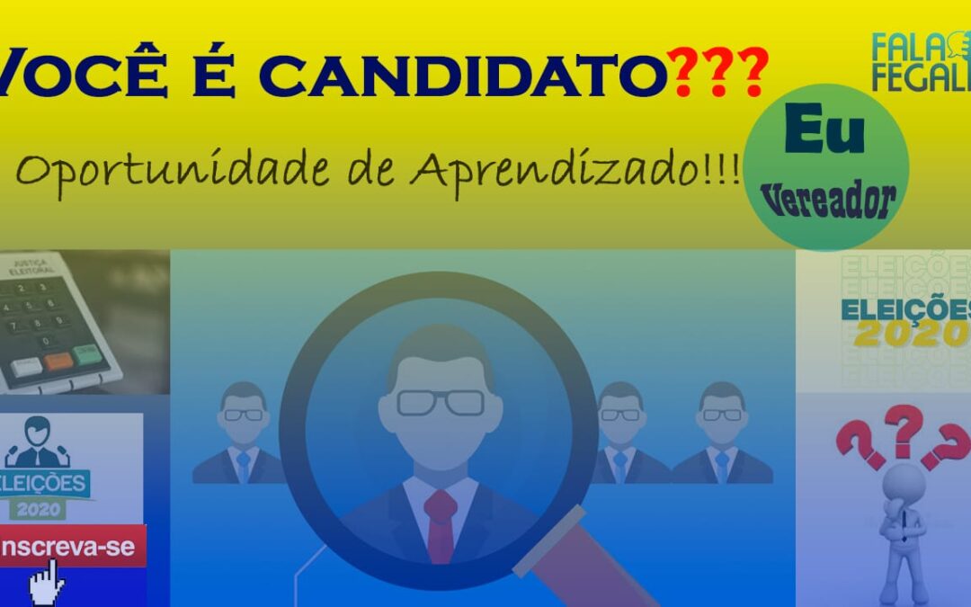 Você é candidato? Oportunidade de aprendizado!